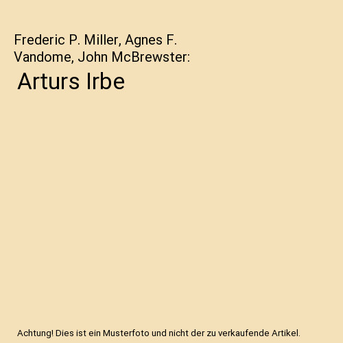 Arturs irbe frederic p - arturs,
